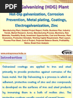 Hot Dip Galvanizing (HDG) Plant, Hot-Dip galvanization, Corrosion Prevention, Metal plating, Coatings, Electrogalvanization, Zinc Manufacturing Plant, Detailed Project Report, Profile, Business Plan, Industry Trends, Market Research, Survey, Manufacturing Process, Machinery, Raw Materials, Feasibility Study, Investment Opportunities, Cost and Revenue, Plant Economics, Production Schedule, Working Capital Requirement, Plant Layout, Process Flow Sheet, Cost of Project, Projected Balance Sheets, Profitability Ratios, Break Even Analysis