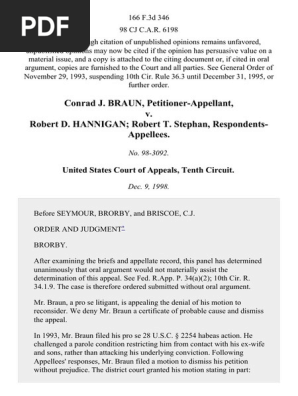 Conrad J Braun Petitioner Appellant V Robert D Hannigan Robert T Stephan Respondents Appellees Prejudice Legal Term Government Institutions