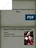 A Expedição de Pedro Álvares Cabral Ao Brasil