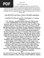 John Benson and Glenn Ambort v. United States of America Christopher L. Cardani, Assistant U.S. Attorney Joseph Cloonan, Director, Irs Service Center, Philadelphia, Pennsylvania Michael Bigelow, Director, Irs Service Center, Ogden, Utah Carol Fay, Irs District Director, Salt Lake City, Utah Carolyn Leonard, Irs District Director, Portland, Oregon Michael Wakamatsu, Acting Chief, Irs Criminal Investigation Division, Portland, Oregon Peter Lalic, Chief, Irs Criminal Investigation Division, Portland, Oregon S. Ted Elder, Irs Special Agent Badge 4857 Robert D. Manes, Irs Special Agent James Judd, Irs Special Agent Jerry R. Wight, Irs Special Agent Rick Raven, Irs Special Agent Greg Berent, Irs Special Agent Jerold Pierce, Irs Special Agent J. Thomas Hampton, Irs Agent Badge 4724 M. Denise Gailey, Irs Agent Badge 4477 Michael Berry, Irs Agent Curt Jackson, Irs Agent Badge 4060 Louis Pampfilio Cheryl Johnson, Irs Agent Karen Hong, Irs Agent Robert Zavaglia, Chief of Criminal Investigation, I