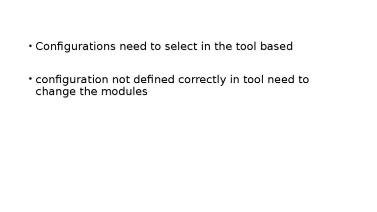 Configurations Need To Select in The Tool Based - Configuration Not ...