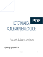 Determinarea Concentrației Alcoolice: Asist. Univ. Dr. George A. Cojocaru