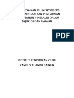 Menyelesaikan Isu Miskonsepsi Dan Meningkatkan Pencapaian Murid Tahun 4 Melalui Dalam Tajuk Organ Haiwan