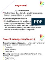 Project Management: Management May Be Defined As