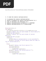 Multiplication of Two Matrices Using C Program