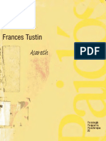 Tustin, Frances (1994). Autismo y Psicosis Infantiles. Ed. Paidós