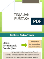 Tinjauan Pustaka Skizo-dr. Prasila, Sp. KJ
