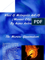 What If Metropolis Crit Presentation The City of Murano ART OF