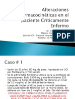 Alteraciones Farmacocinéticas en El Paciente Críticamente Enfermo CASOS