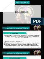 Ressonancia Magnetica - Estudo de Tractografia