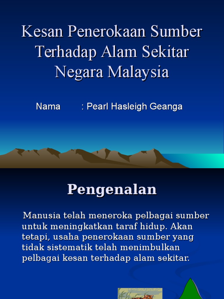 Kesan Penerokaan Sumber Terhadap Alam Sekitar Negara Malaysia Pdf