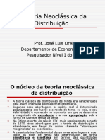 A Teoria Neoclássica Da Distribuição: Prof. José Luis Oreiro Departamento de Economia - Unb Pesquisador Nível I Do CNPQ