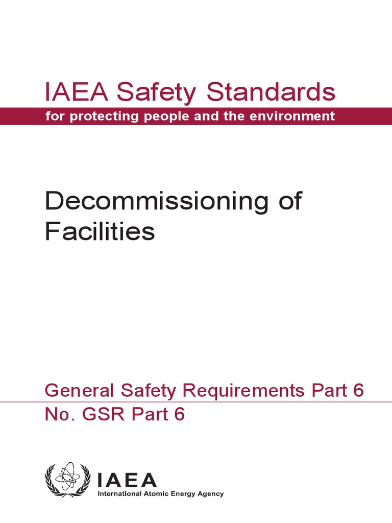 GSR Part 6 Decomm | PDF | International Atomic Energy Agency | Safety