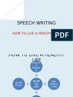 Speech Writing: How To Live A Healthy Life