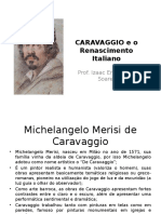CARAVAGGIO e o Renascimento Italiano
