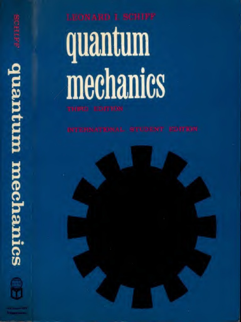 Leonard Schiff Quantum Mechanics | PDF | Spin (Physics) | Quantum