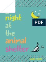 A Night at Animal Shelter