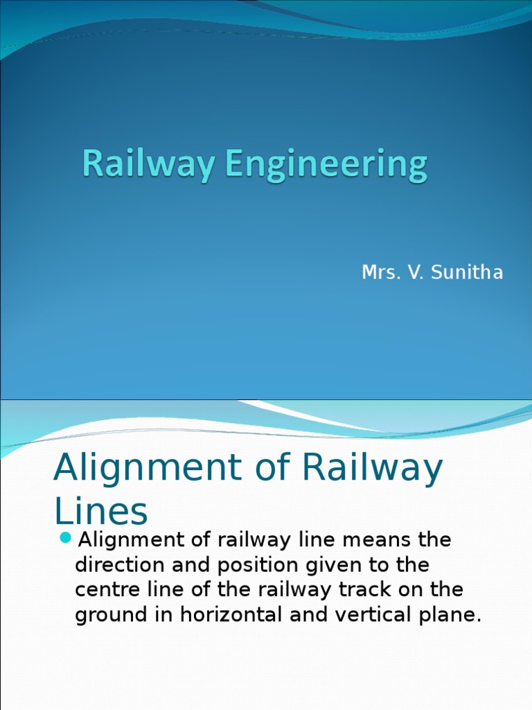 Understanding Railway Alignment and Track Design PDF Track (Rail