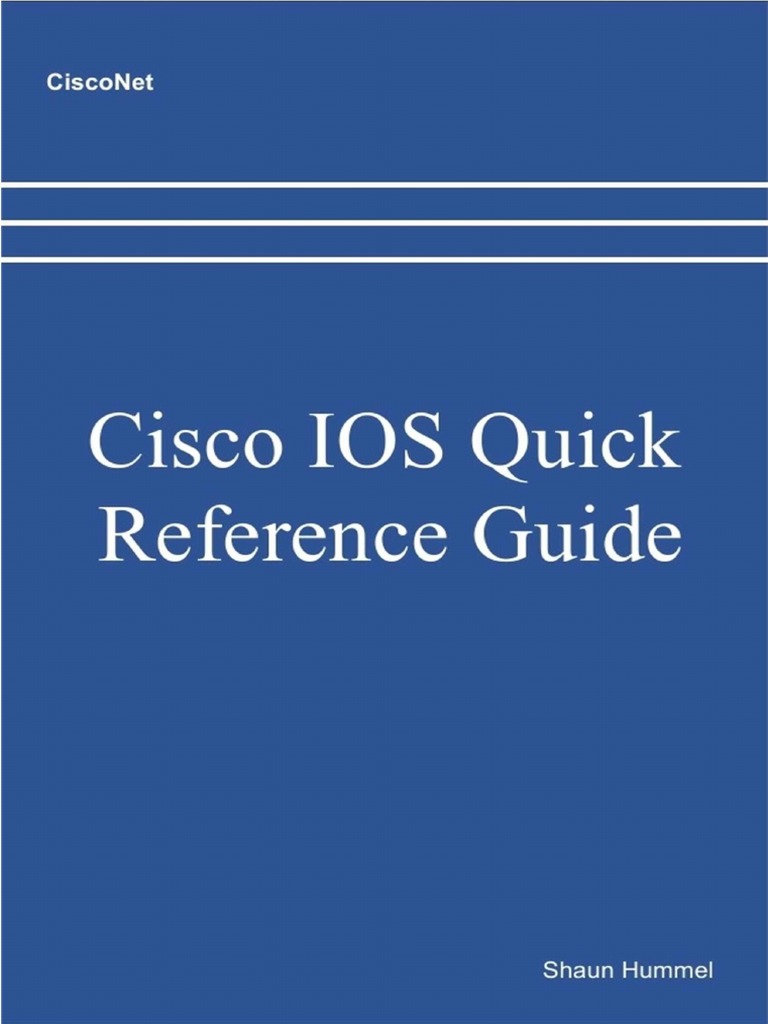 Cisco IOS Quick Reference Guide PDF | PDF | Network Switch | Router ...