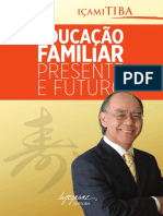 Presente e o Futuro - Educação Familiar