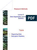 Research Methods: Data Organisation and Descriptive Statistics