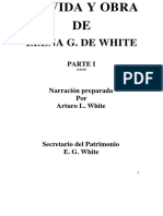 La Vida y Obra de E.G. de White, Parte 1