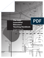 The Lean Launchpad Educators Teaching Handbook: Steve Blank & Jerry Engel July 2012