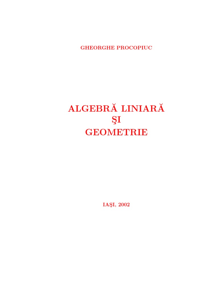 Algebr A Liniar A S I Geometrie Gheorghe Procopiuc
