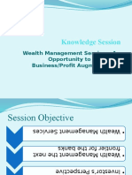 Knowledge Session: Wealth Management Services-An Opportunity To Banks For Business/Profit Augmentation