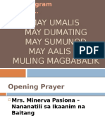 May Umalis May Dumating May Sumunod May Aalis at Muling Magbabalik
