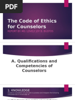 The Code of Ethics For Counselors: Report By: Ms. Lovely Joy B. Bustos