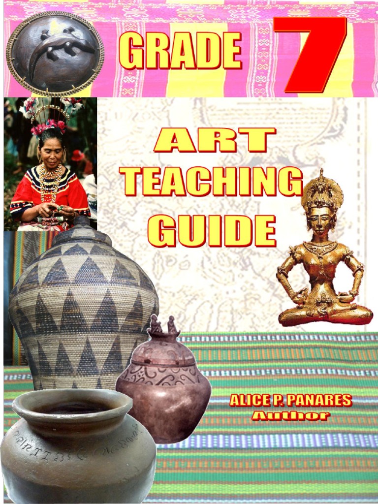 K-12 Art Curriculum Guide for Grade 7 | PDF | Printmaking | Mindanao