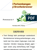 Teori Perkembangan Ekologis Bronfen Brenner - UMB Pert. 9