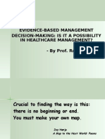Evidence-Based Management Decision-Making: Is It A Possibility in Healthcare Management? - by Prof. Rahul Sharma