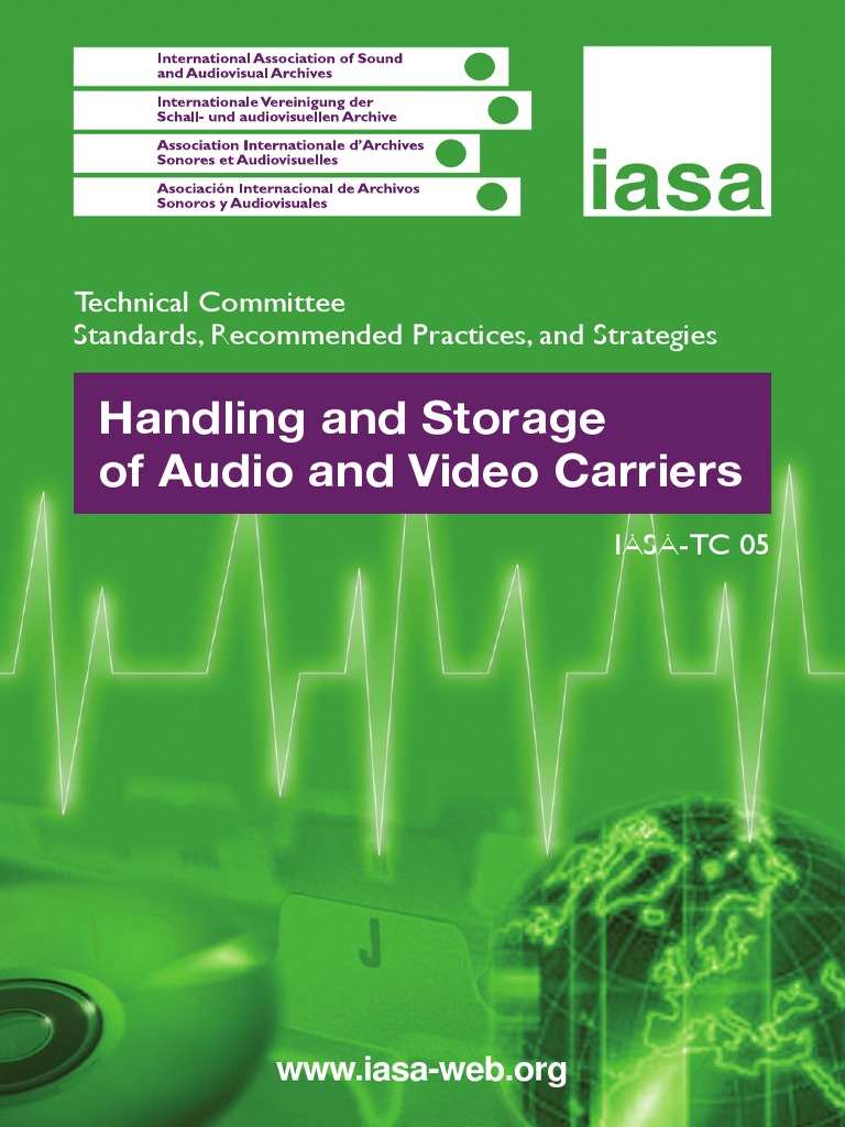 Handling and Storage of Audio and Video Carriers. IASA - TC05 | PDF ...