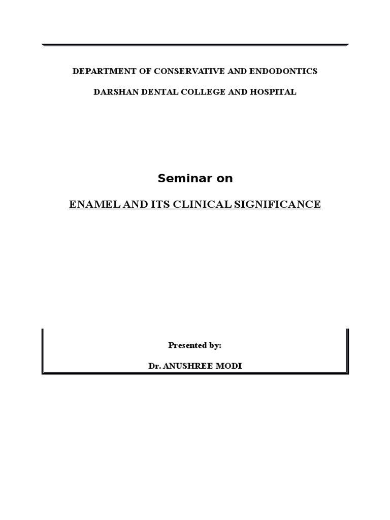 Seminar On Enamel and Its Clinical Significance PDF