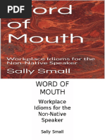 Word of Mouth - Workplace Idioms For The Non-Native Speaker