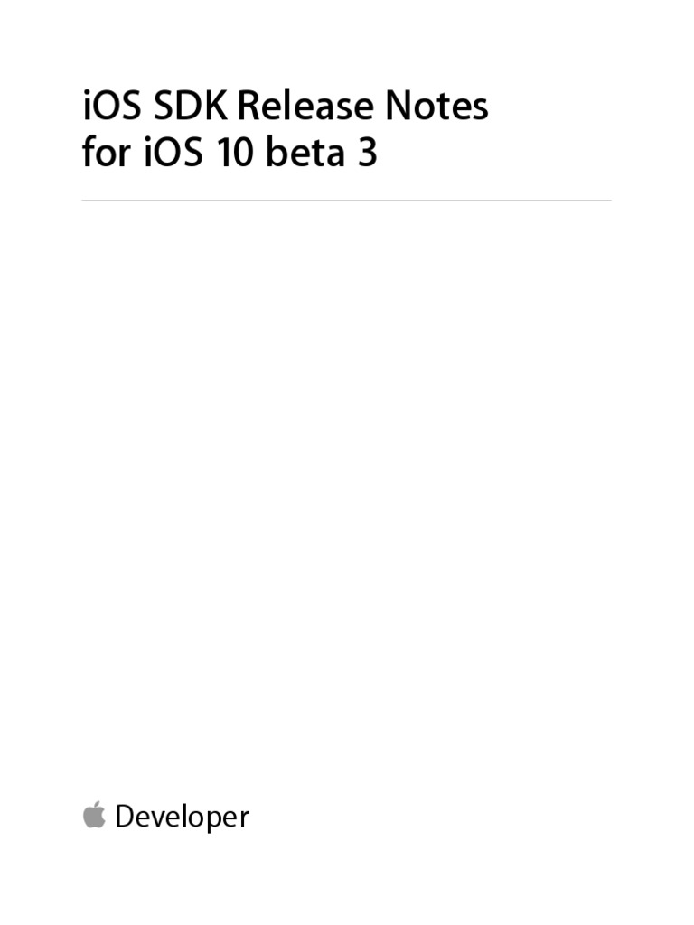 iOS 10 Beta 3 - Release Notes | PDF | Ios | Ios 8