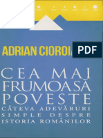 Adrian Cioroianu  Cea mai frumoasa poveste. Cateva adevaruri simple despre istoria romanilor.pdf