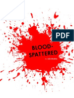 Blood-Spattered: by Julio Medina