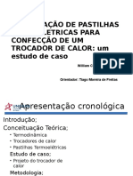 A Utilização de Pastilhas Termoelétricas para confecção de um Trocador de calor.