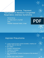 Aspirasi Pneumonia, Transient Tachypnoe of Newborn Congenital
