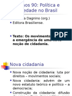 Os Anos 90 Política e Sociedade No Brasil - Etelvina Danigno