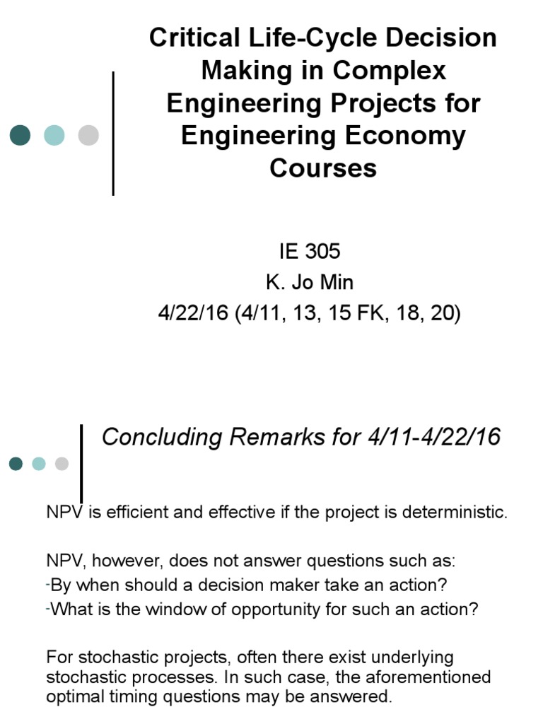 Critical Life-Cycle Decision Making in Complex Engineering Projects For ...