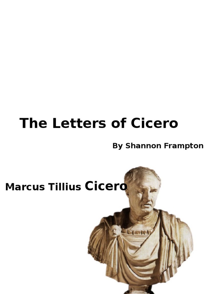 Letters of Cicero Cicero Mark Antony