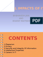 Societal Impacts of It: By-Bhavesh Jain AND Bharat Maitraya