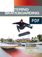 Per Welinder - Peter Whitley-Mastering Skateboarding - Tricks For Flatland, Ledges, Rails, Ramps and Bowls and More-Champaign, Ill Human Kinetics (2012)