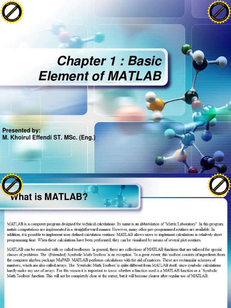 Chapter 1: Basic Element of Matlab: Presented By: M. Khoirul Effendi St ...