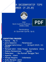 Case Psikiatri F25.0 - Kevin Audrino Budiman