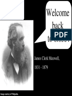 Welcome Back To 8.033!: James Clerk Maxwell, 1831 - 1879